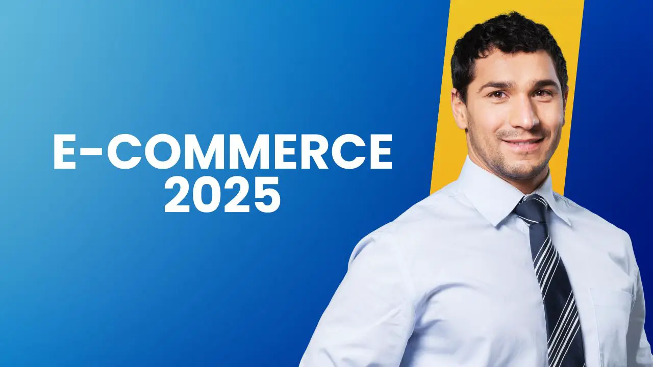 E-commerce 2025