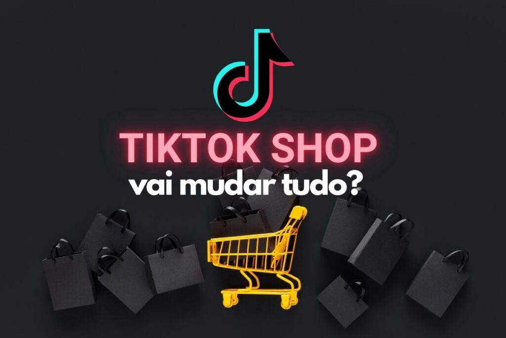 tiktok-shop-1024x683 TikTok Shop chega ao Brasil prometendo revolucionar tudo!